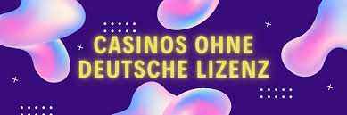 online casinos ohne deutsche lizenz - Erleben Sie die Freiheit des Spielens